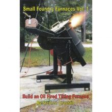 Small Foundry Furnaces Vol. 1
