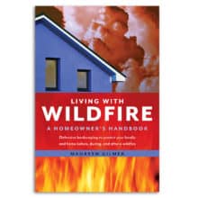 Living with Wildfire : A Homeowner’s Handbook